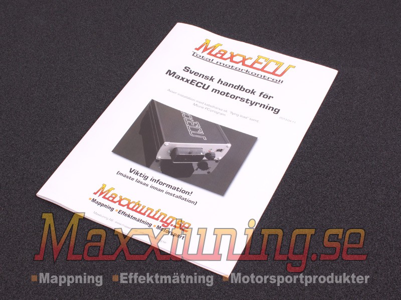 MaxxECU V1 handbok - Svenska / Engelska MaxxECU V1 handbok - Svenska / Engelska